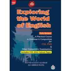 Exploring The World of English 2024-2025 by Syed Saadat Ali Shah ILMI